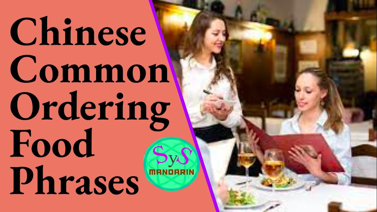 421 Common Ordering Food Phrases at Restaurants in Chinese: Pinyin and English Translation