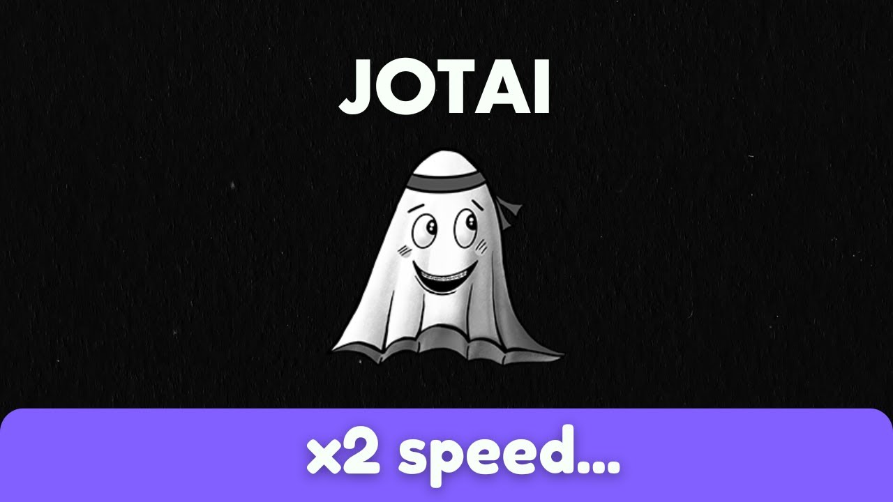 Jotai Explained...
