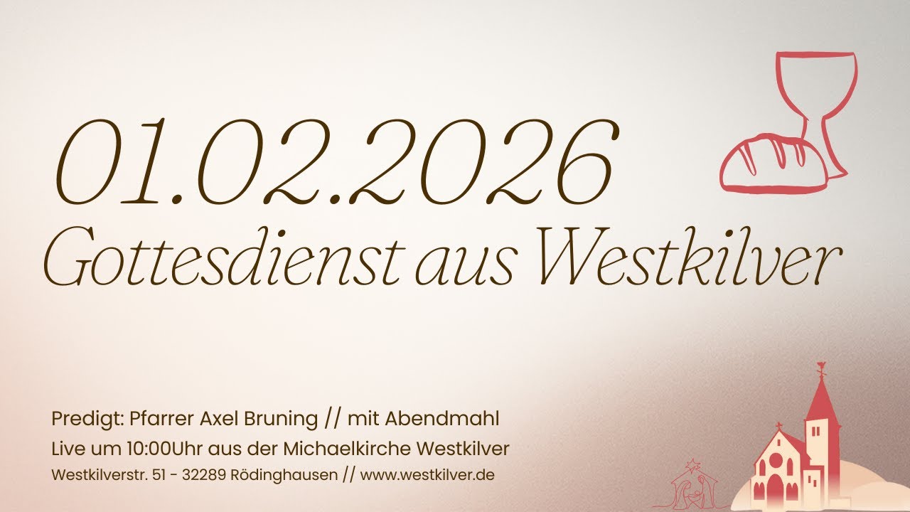 Evangelischer Gottesdienst aus Westkilver am 1.2.2026