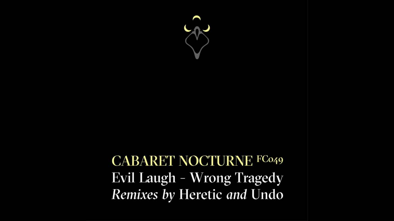 Cabaret Nocturne - Wrong Tragedy (Undo Remix)