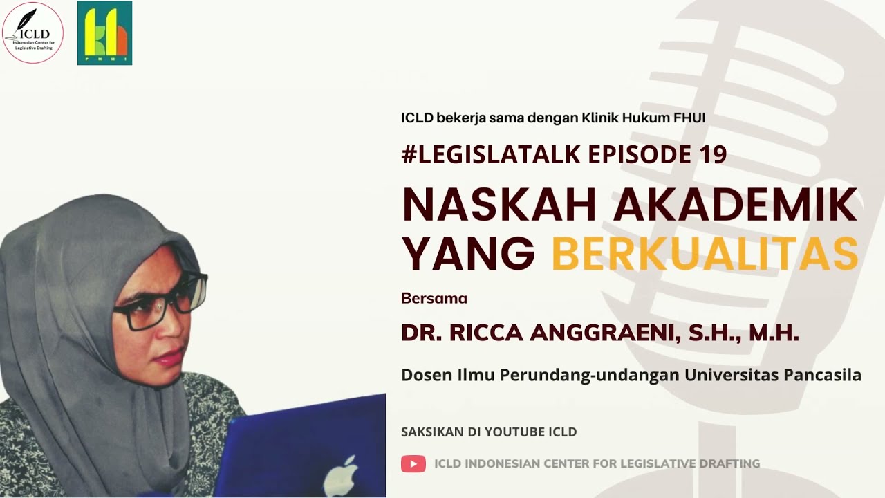 LEGISLATALK EPISODE 19 - NASKAH AKADEMIK YANG BERKUALITAS