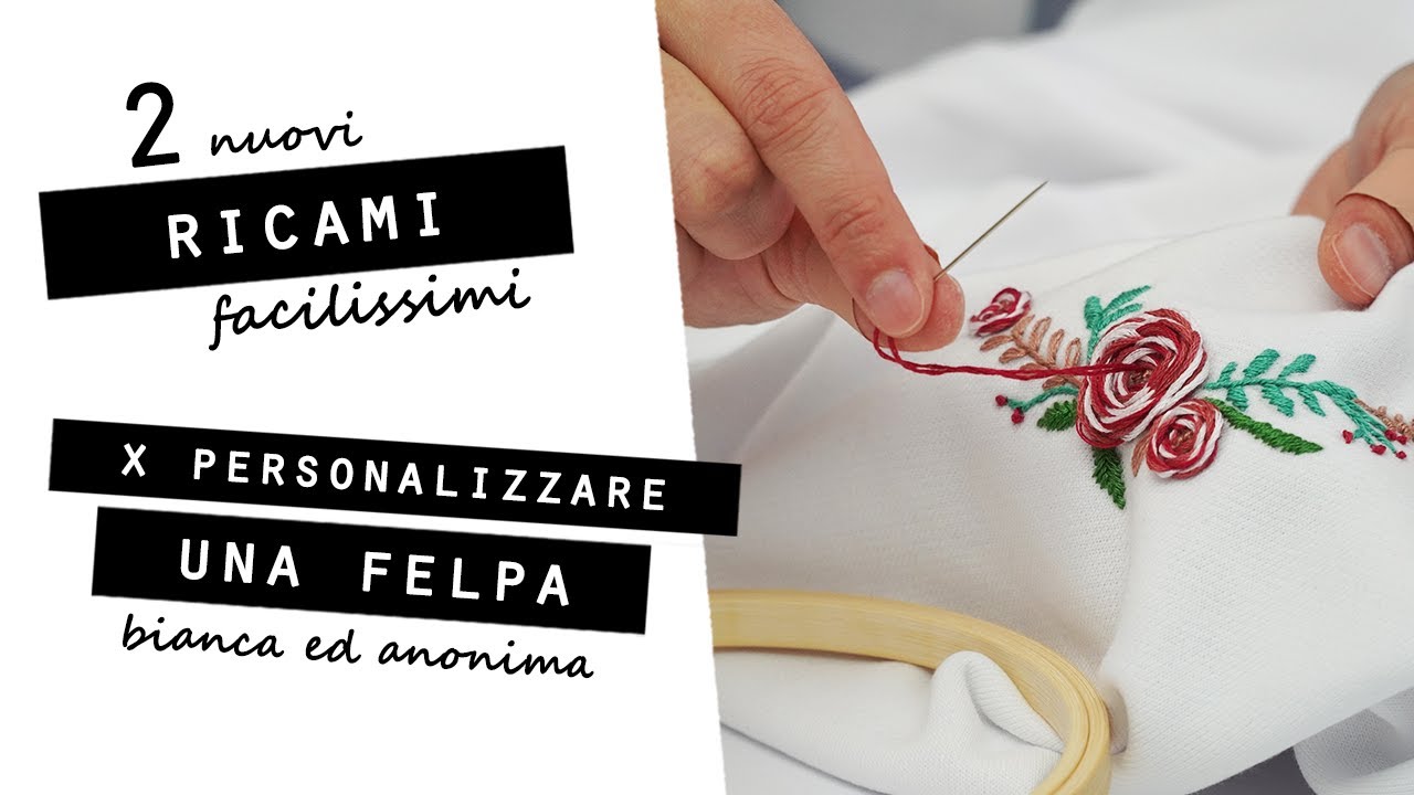 2 RICAMI FACILISSIMI per PERSONALIZZARE una FELPA bianca ed anonima!