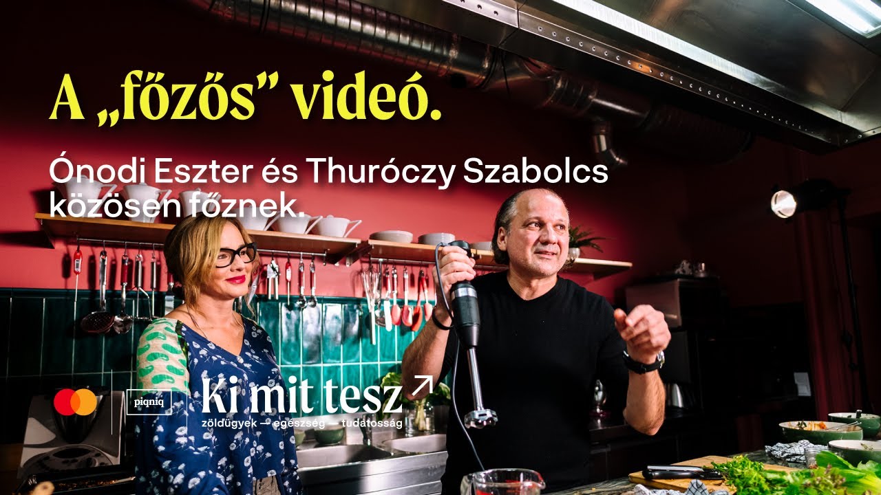 Ónodi Eszter és Thuróczy Szabolcs közösen főznek | Ki Mit Tesz | zöldügyek, egészség, tudatosság |