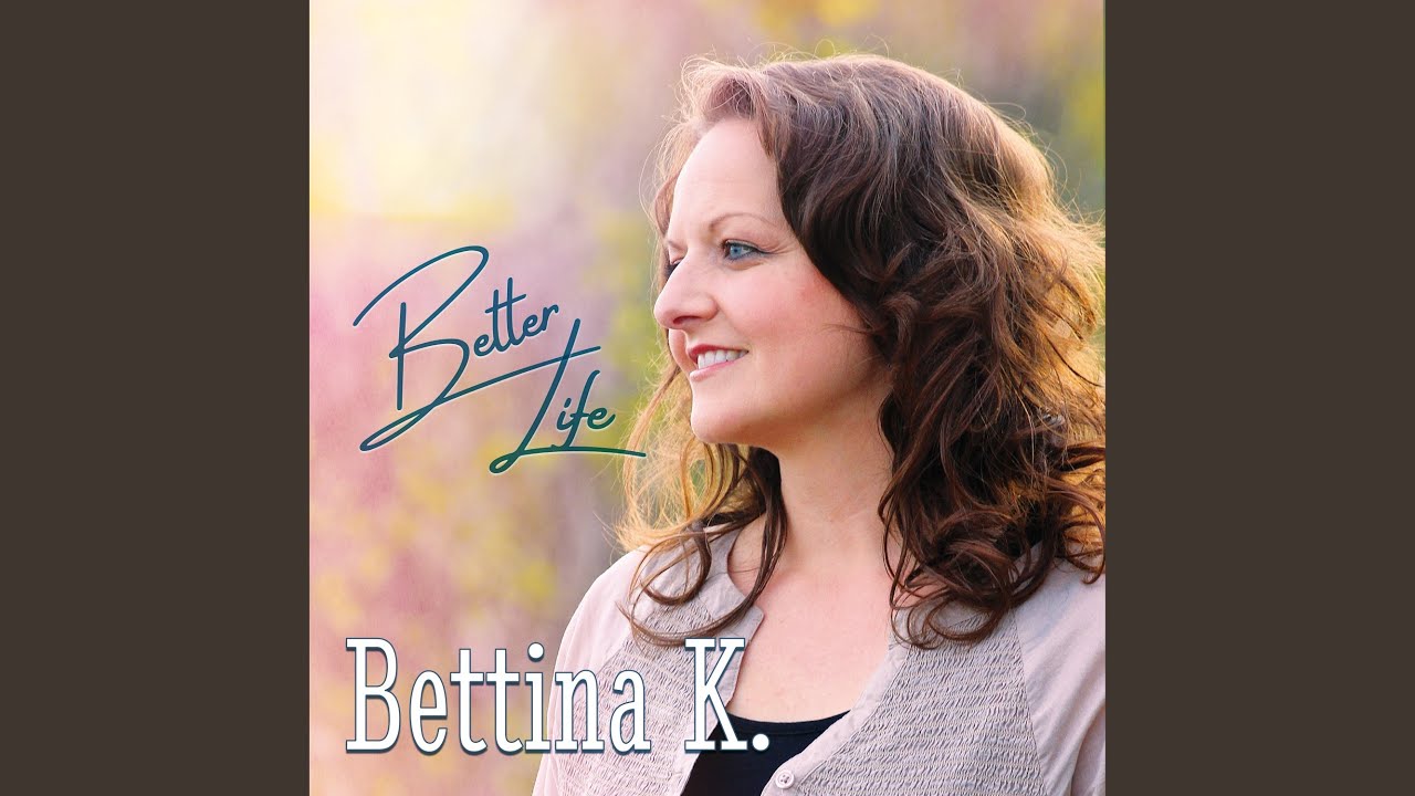 Better Life