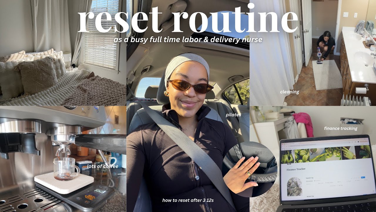 Busy Nurse Weekly Reset Routine | Get Your Life Back Together