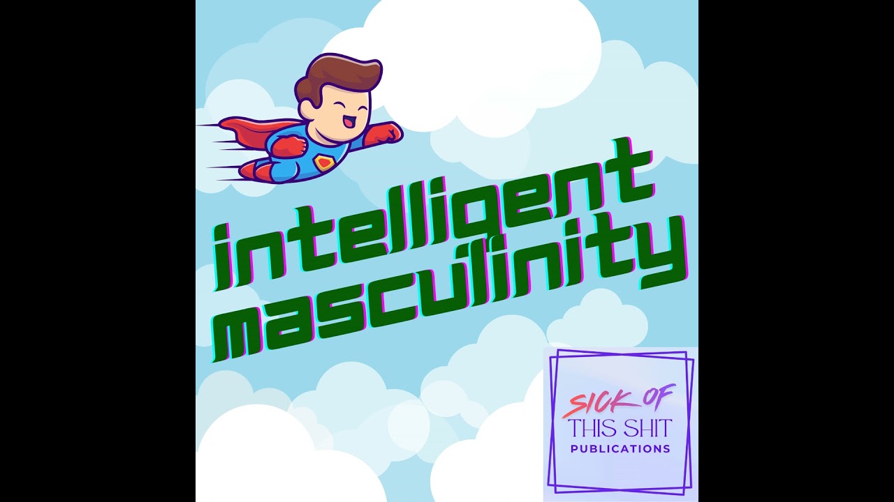 Intelligent Masculinity with Bobby Jones