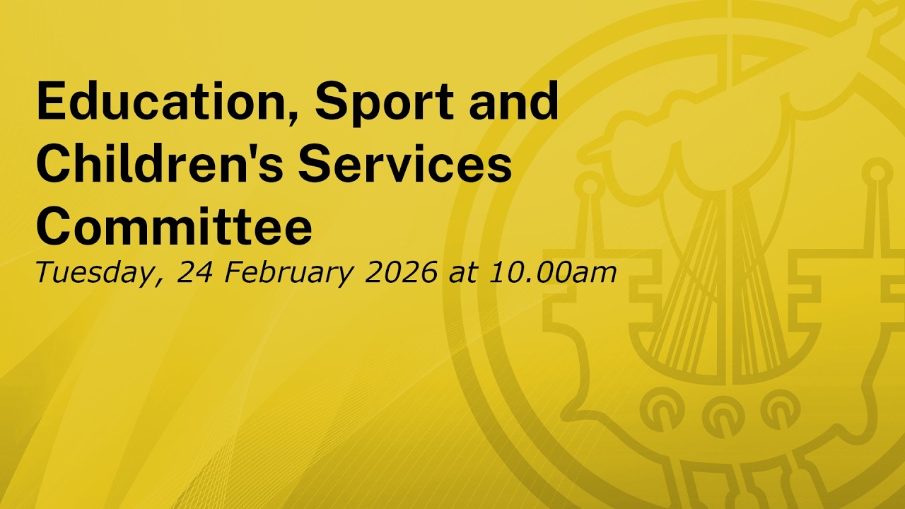Education, Sport and Children's Services Committee Budget Setting   24 February 2026