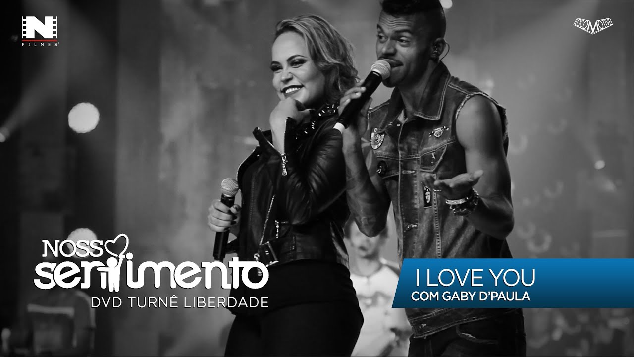 13. I Love You part. Gaby D'Paula (DVD Liberdade Oficial)