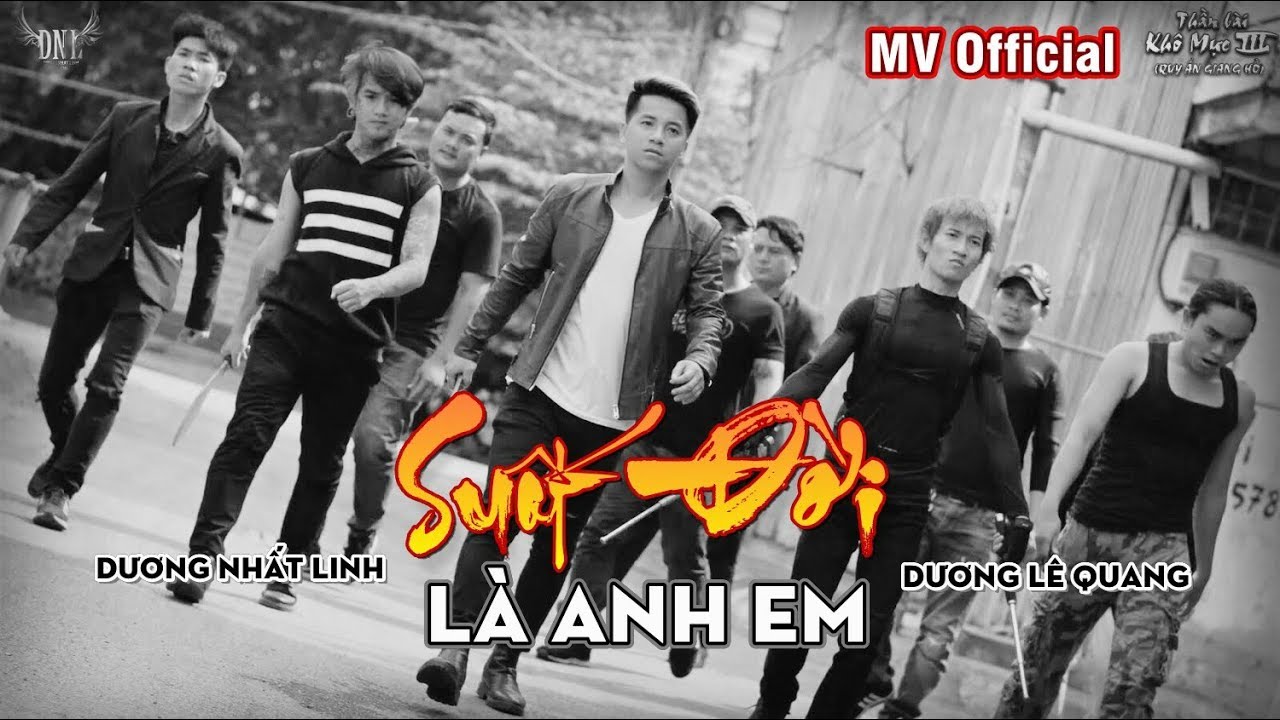 Suốt Đời Là Anh Em ( MV Nhạc Phim Thần Bài Khô Mực ) Dương Nhất Linh - Hoàng Minh Quang