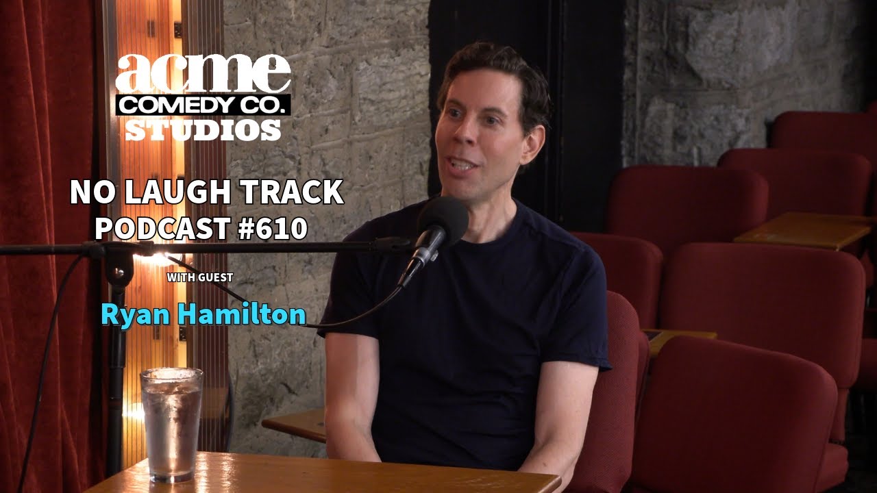 EP610 with Ryan Hamilton | No Laugh Track Podcast