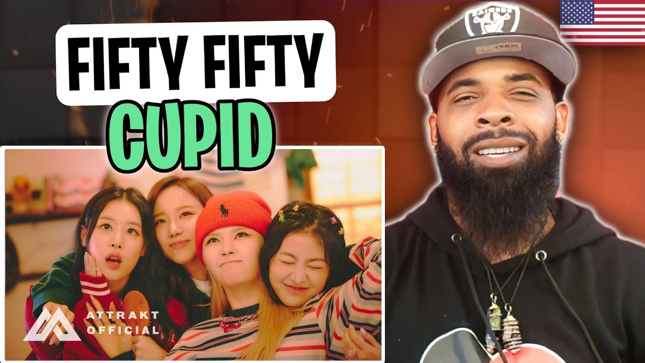 AMERICAN RAPPER REACTS TO -FIFTY FIFTY (피프티피프티) - 'Cupid' Official MV