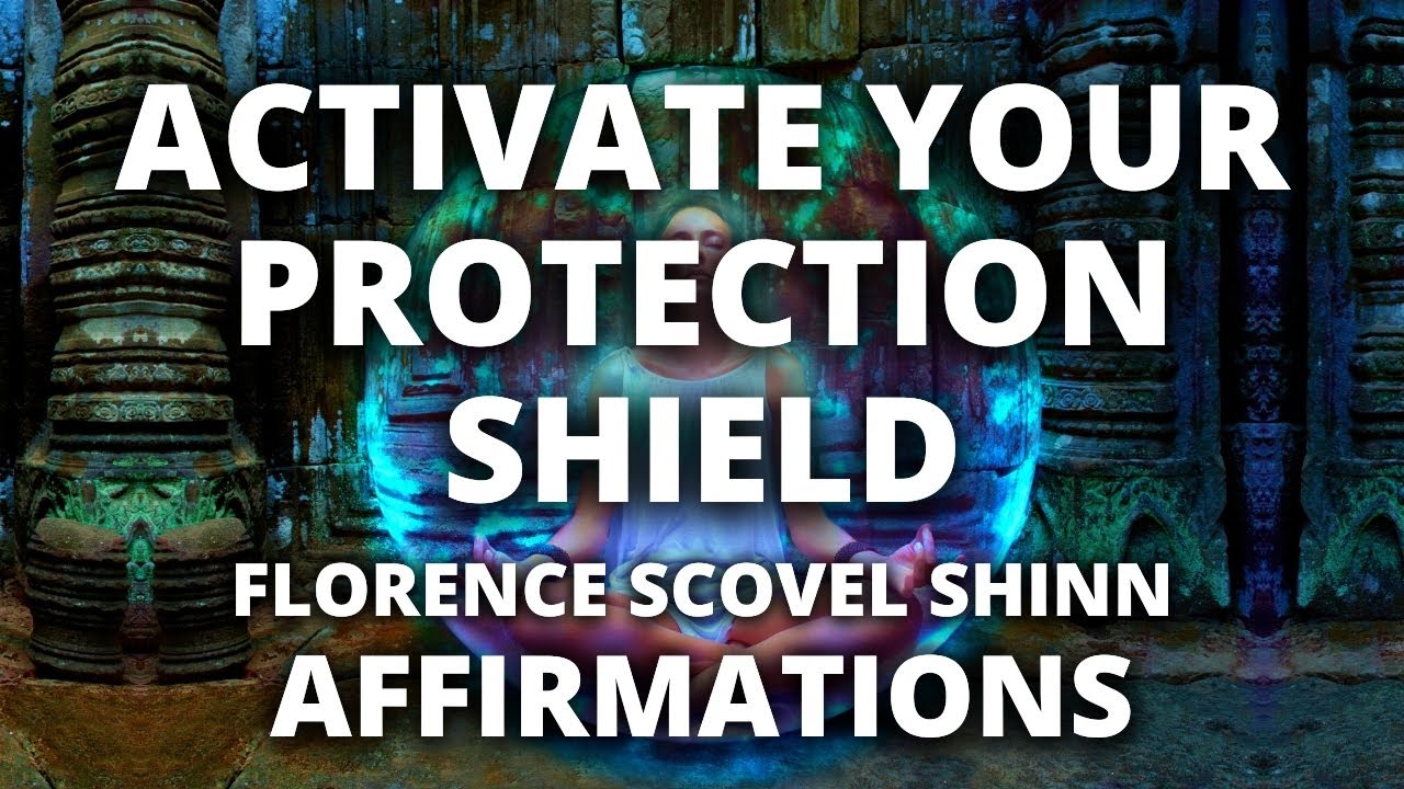 Protection Shield | 108 Repetitions | Affirmations for Protection | Florence Scovel Shinn