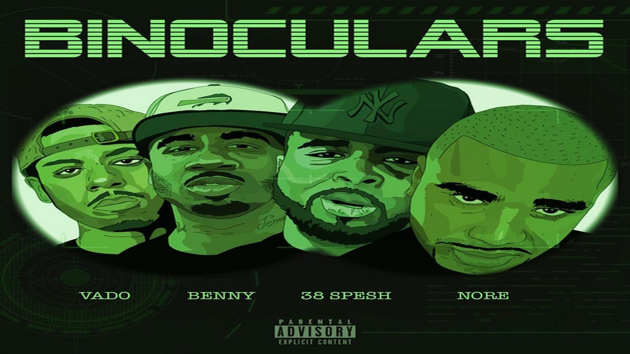 38 Spesh Ft. Vado, N.O.R.E. & Benny The Butcher - Binoculars