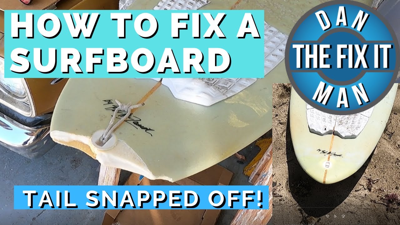 HOW TO FIX A SURFBOARD WITH A BROKEN TAIL - SNAPPED COMPLETELY OFF! - MCTAVISH LONGBOARD