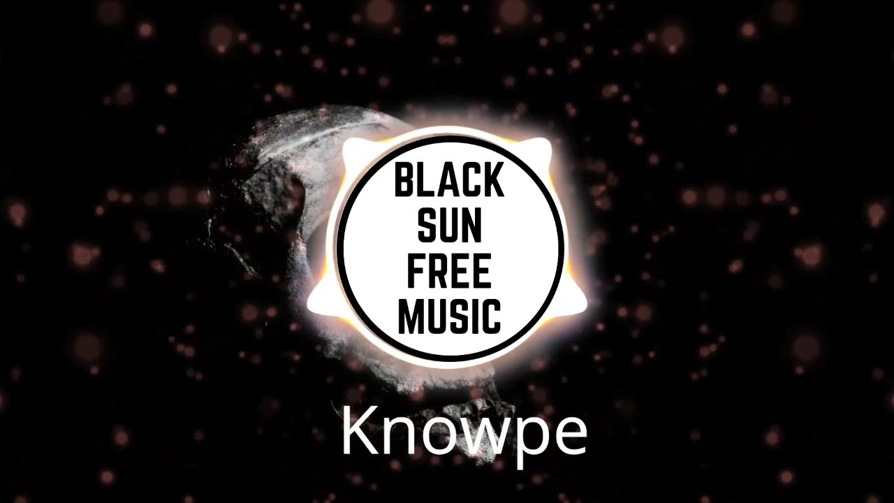 Knowpe - Noir Et Blanc Vie | Copyright Free Music | BLACK SUN Free Music
