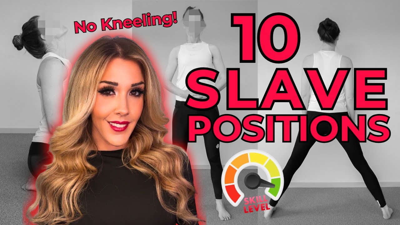 10 Slave Positions that Don't Require Kneeling! (Beginner Submissive Training) | Ms. Elle X