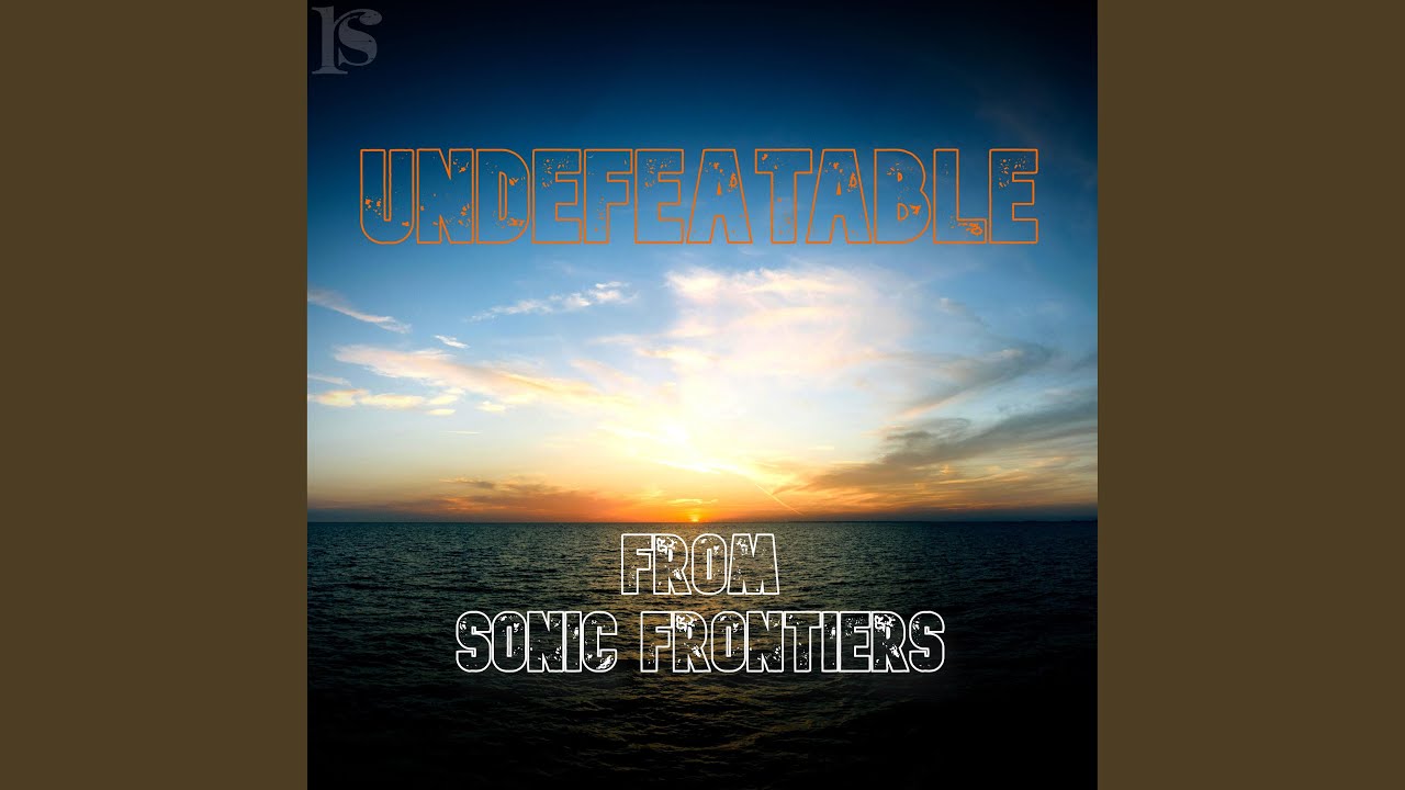 Undefeatable (Sonic Frontiers)