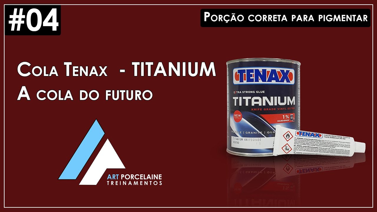 Cola Tenax - TITANIUM - A cola do futuro. Aula 04