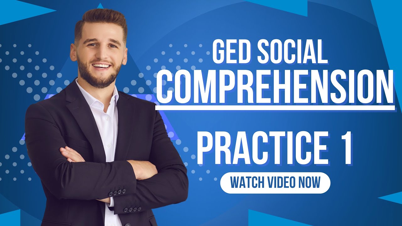 GED Social Studies Reading Comprehension – Passage 1 GED Social Studies in English