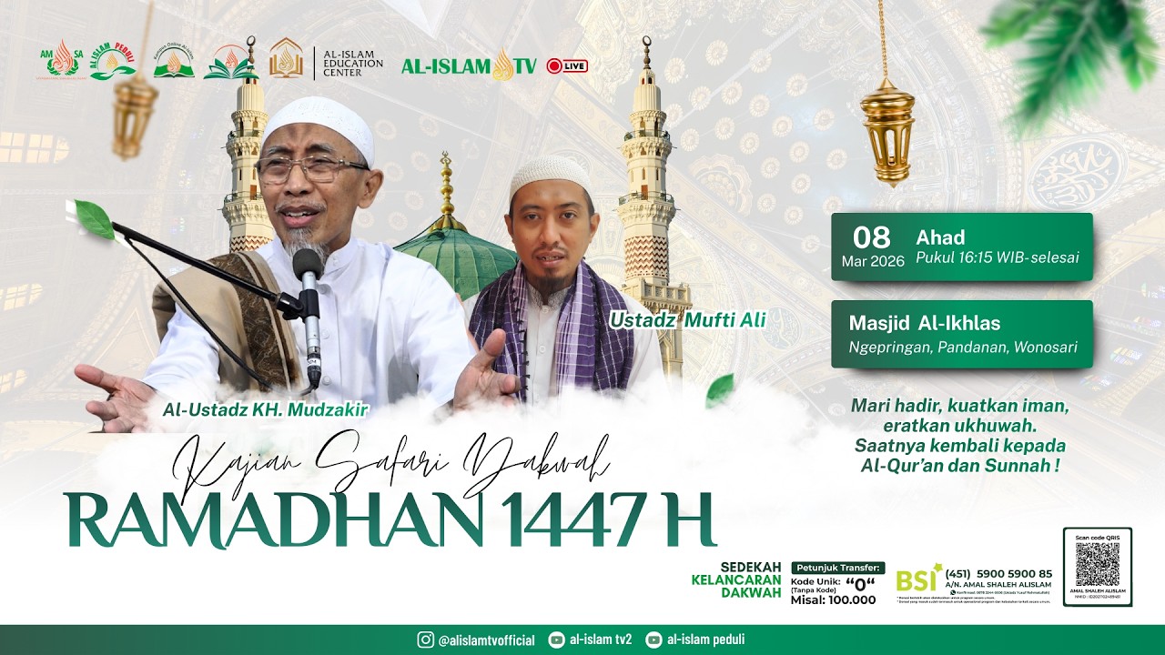 🔴 SAFARI RAMADHAN 1447 H || MASJID AL-IKHLAS WONOSARI || AL-USTADZ KH. MUDZAKIR || 08 03 2026