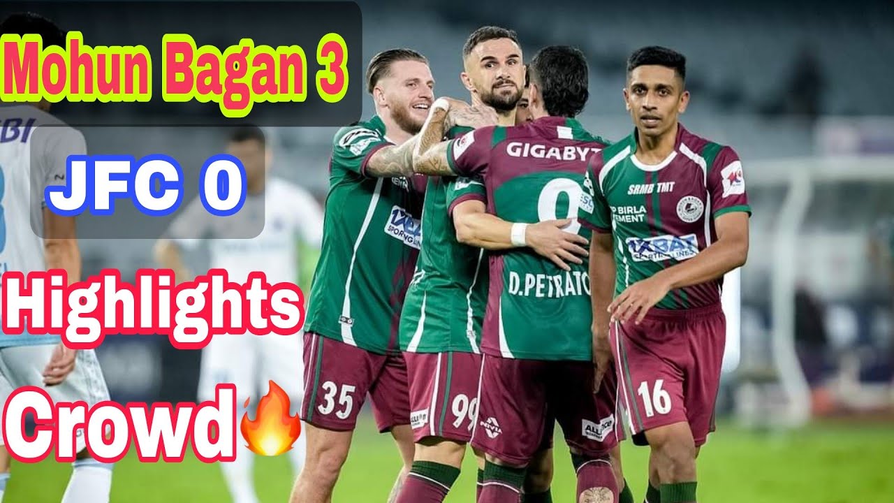 Mohun Bagan defeated Jamshedpur 3-0 | Manvir MOM | Amazing Crowd Reaction | YBK | League Shield |