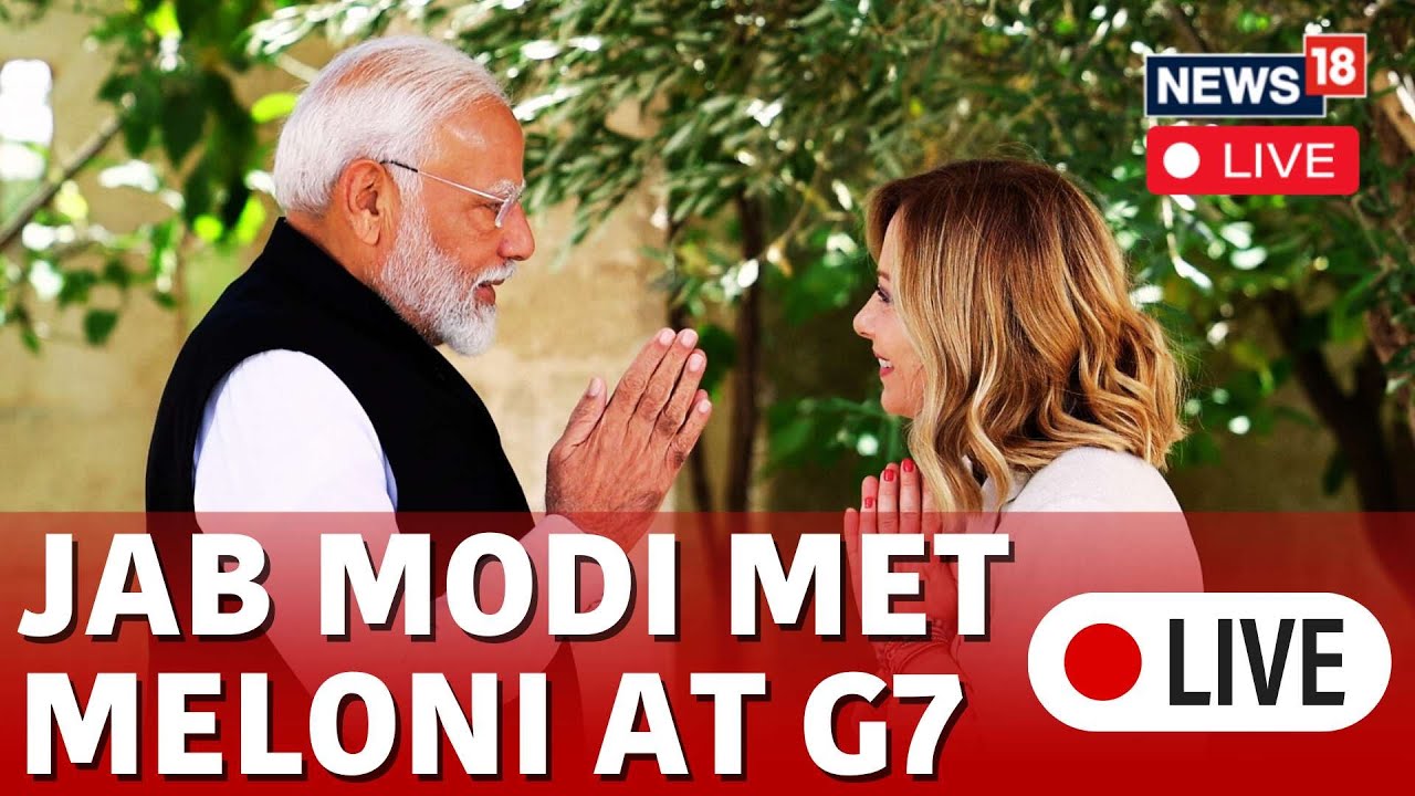 G7 Summit 2024 LIVE | PM Modi Meets Italian PM Giorgia Meloni LIVE At G7 Summit | Italy LIVE | N18L