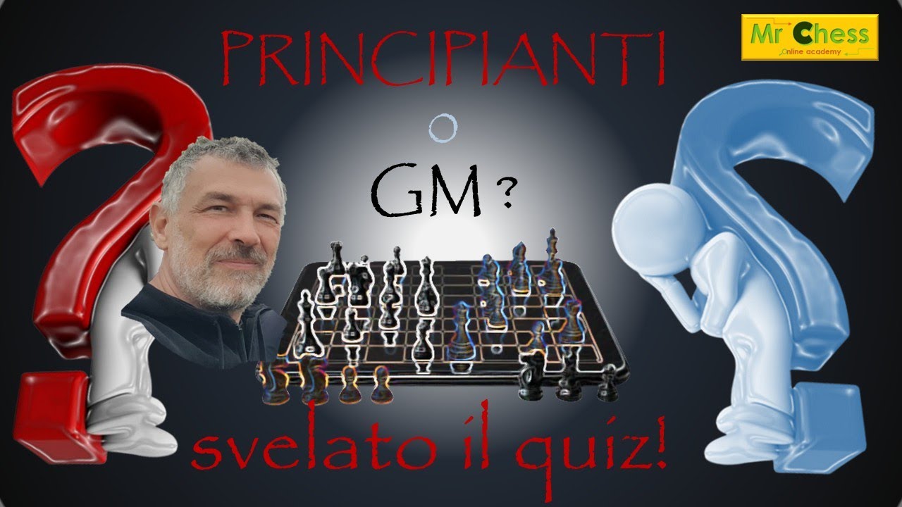 Principianti o GM?  Svelato il quiz!