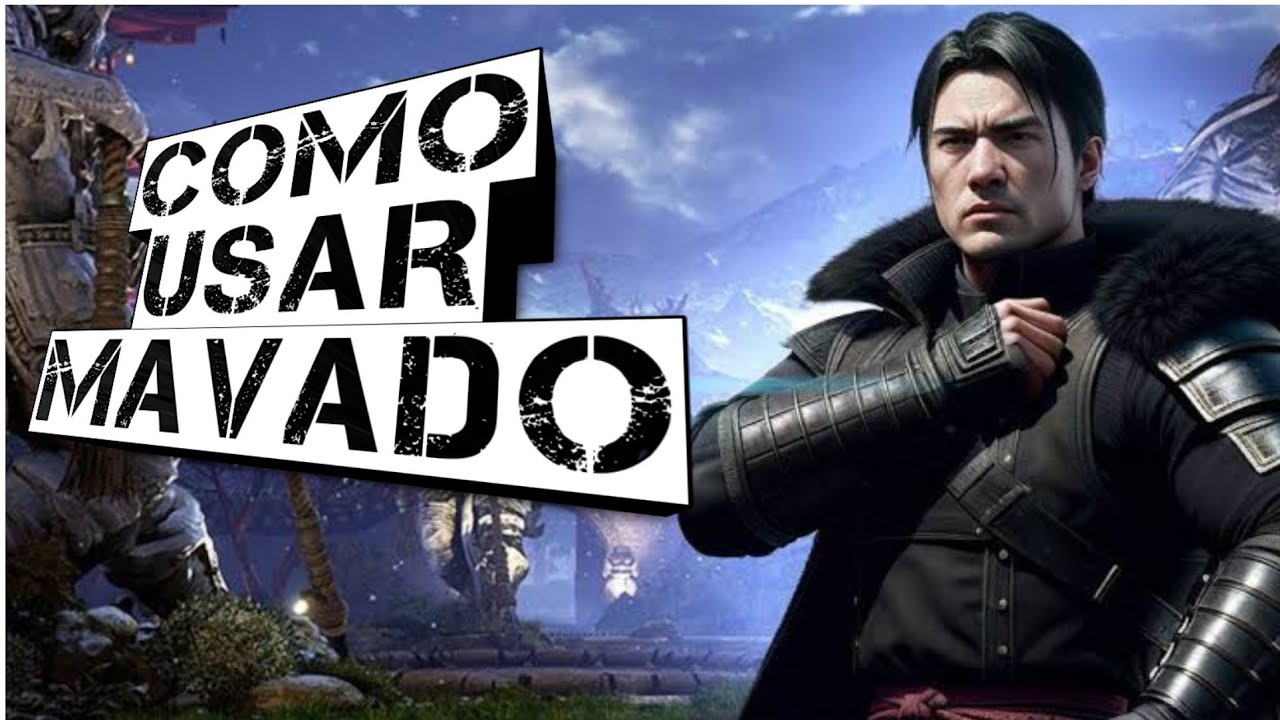 MK1- Mavado,O Tutorial!