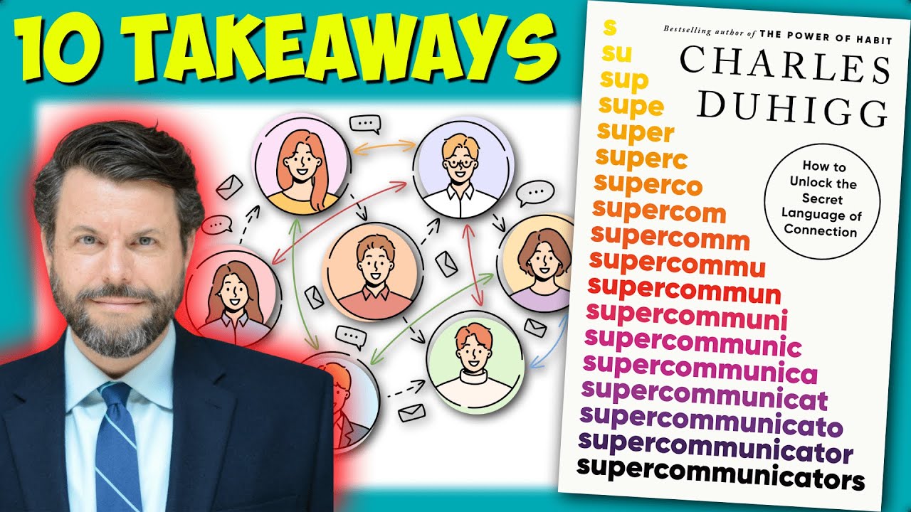 How to Unlock the Secret Language of Connection | Supercommunicators Book Summary | Charles Duhigg