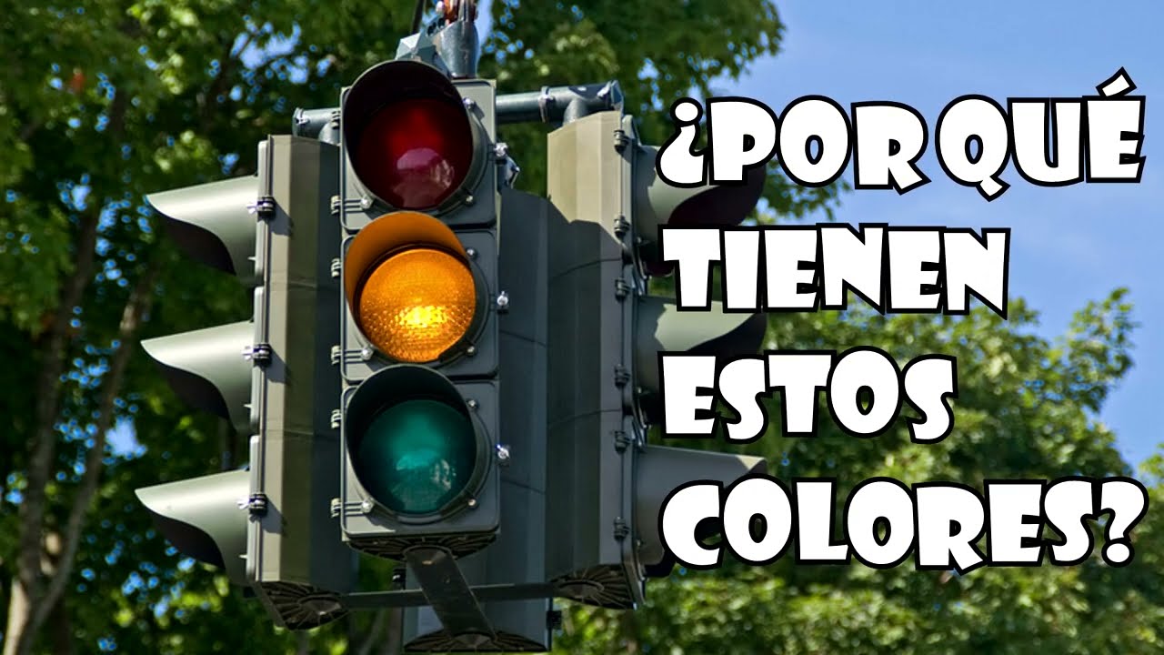&iquest;Por Qu&eacute; Los Sem&aacute;foros Tienen Los Colores Rojo, Amarillo y Verde?