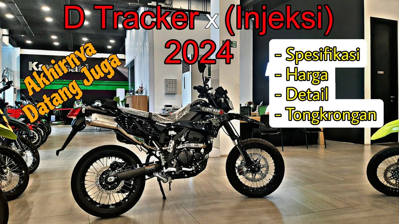 TERBARU, D Tracker (Injeksi) 2024 | Harga dan Spesifikasi Lengkap