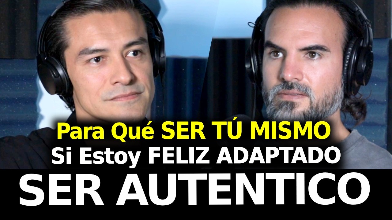 EP147: SER AUTÉNTICO • Todo Esto DEJARÁS ATRÁS al Ser TÚ MISMO