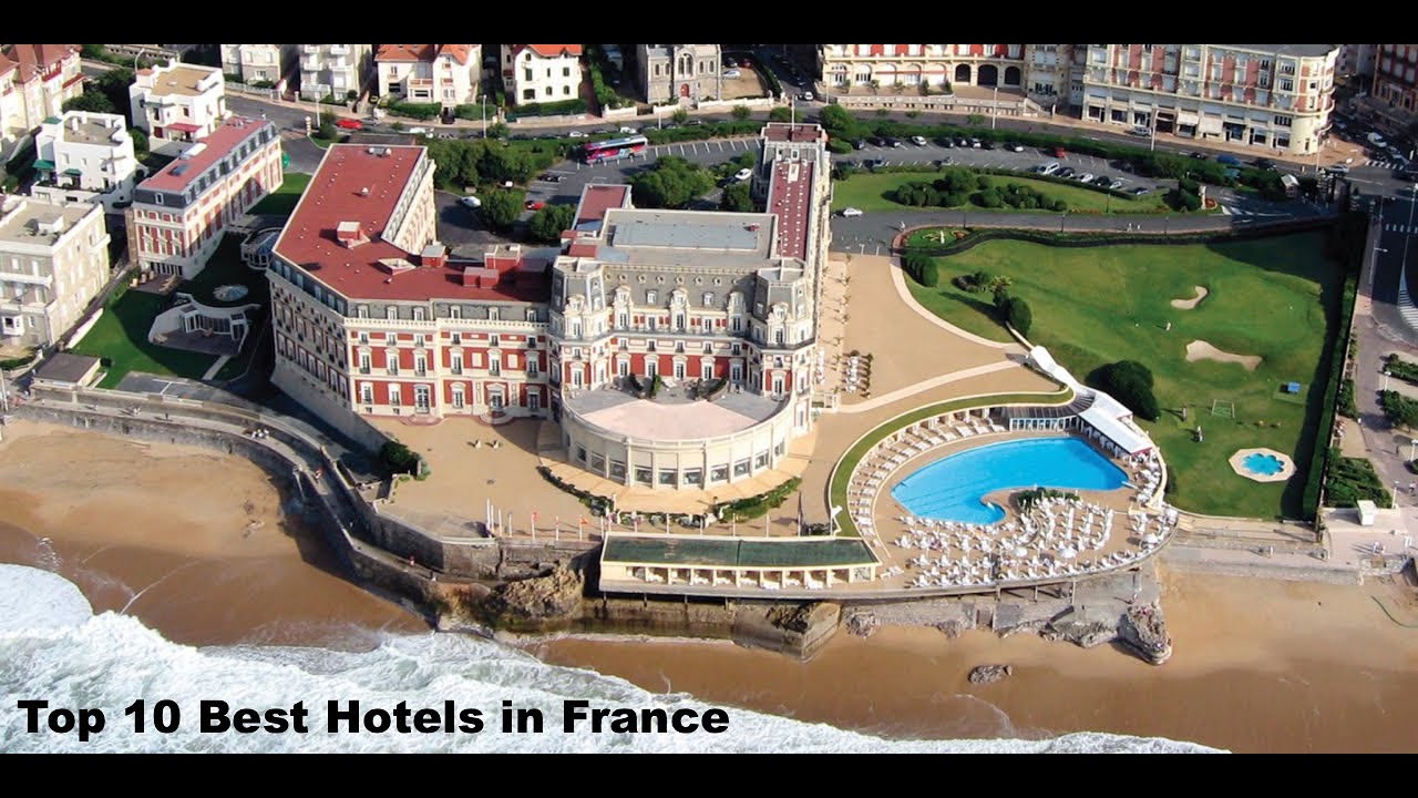 Top 10 Best Hotels in France