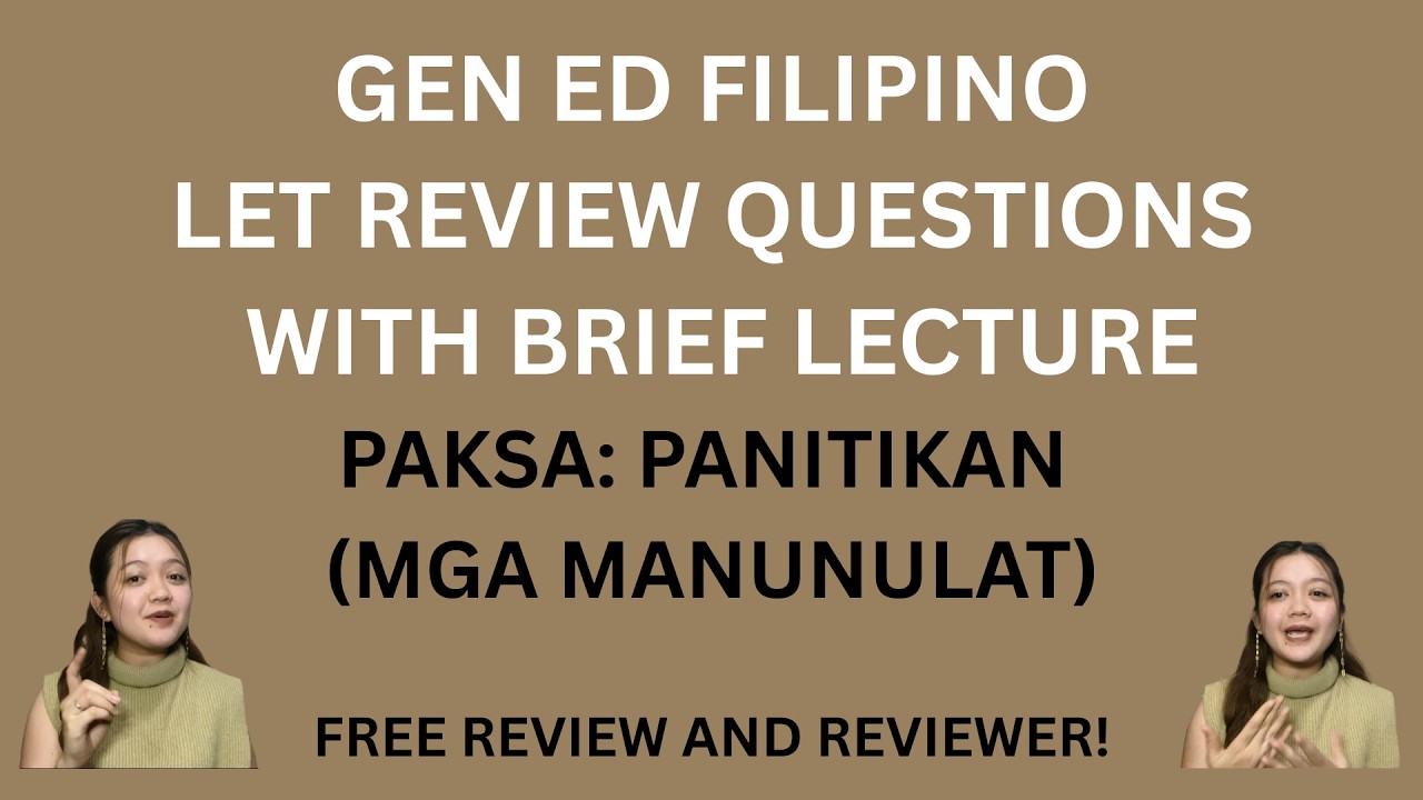 GEN ED FILIPINO LET REVIEW QUESTIONS WITH LECTURE #6 (FREE REVIEW & REVIEWER)