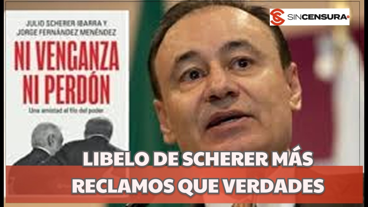 ALFONSO DURAZO exige aclaración pública por LIBRO de JULIO SCHERER