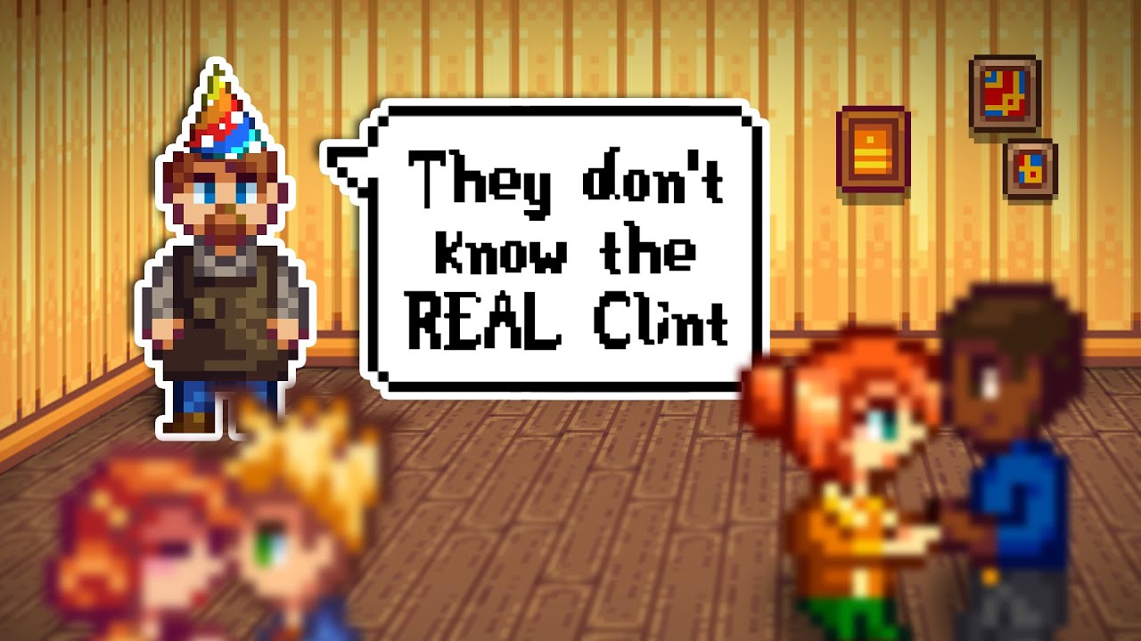 Clint is Misunderstood - Stardew Valley Hot Takes