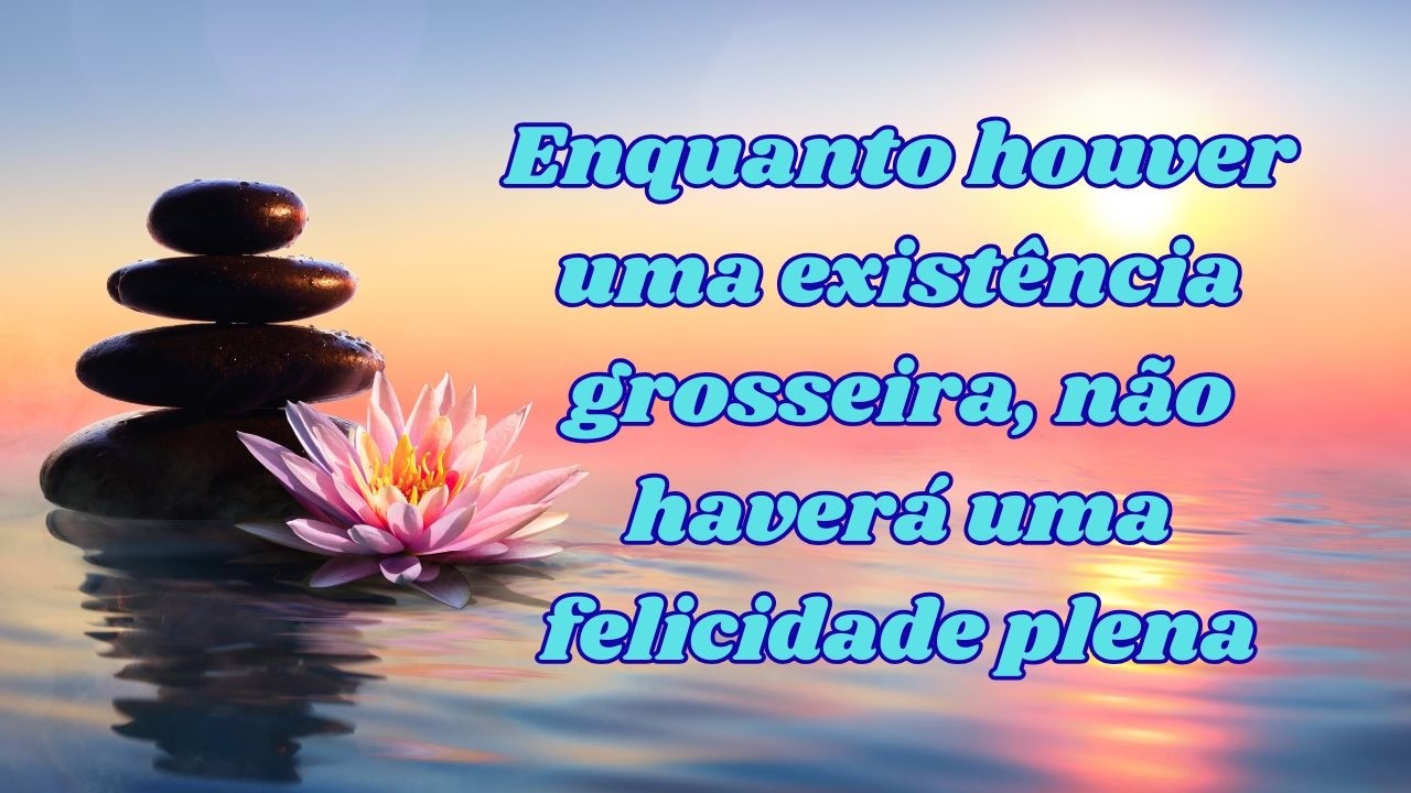 Felicidade Plena?