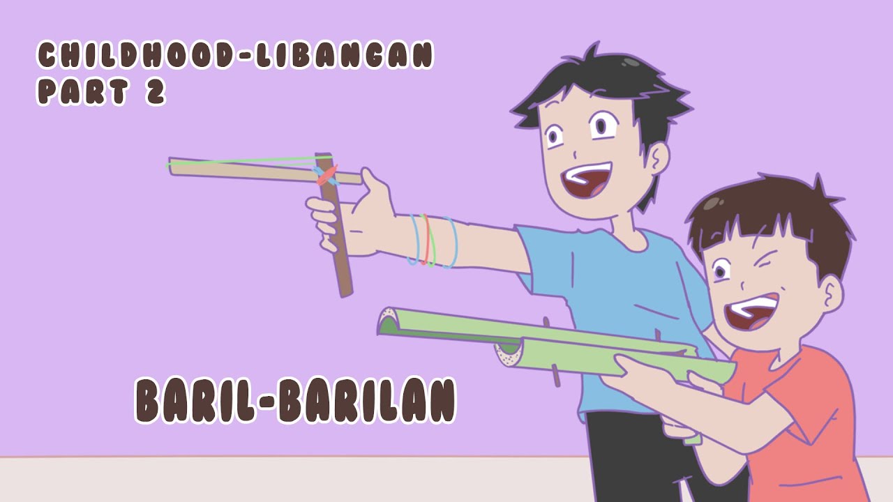Childhood-Libangan Part 2 (Baril-barilan) || Pinoy Animation