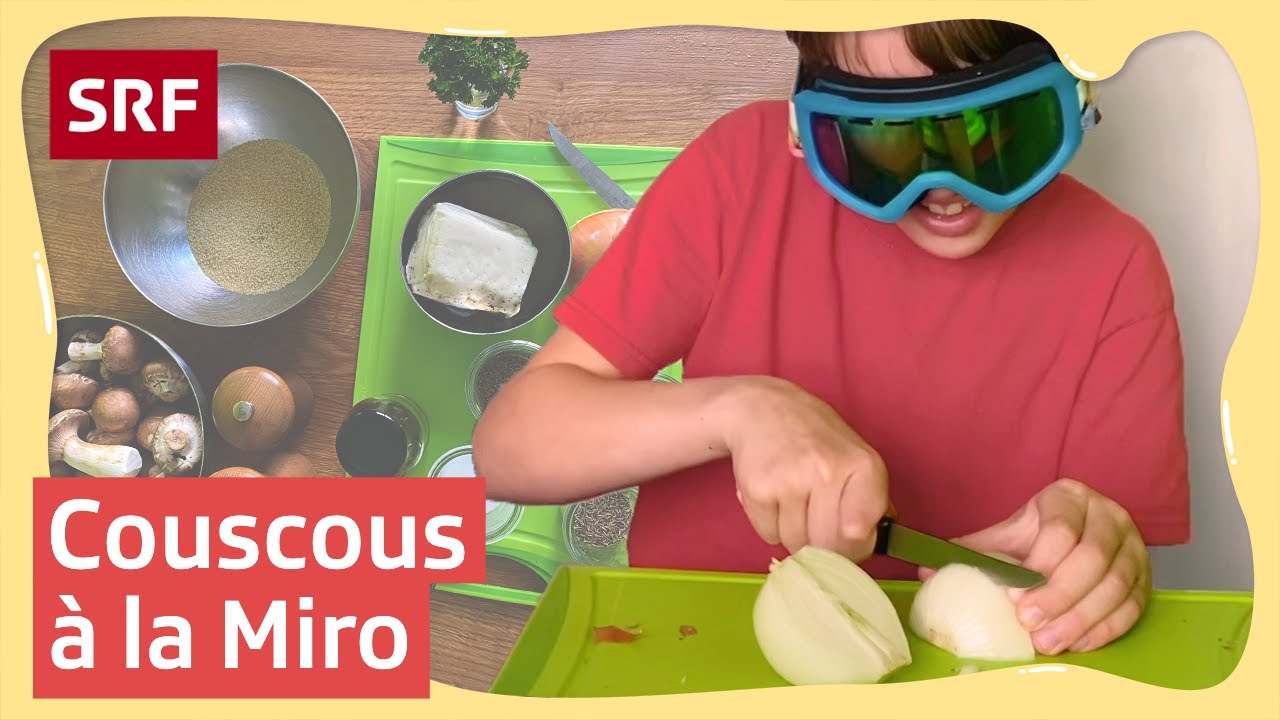 Couscous-Rezept für Kinder | Jetzt koche ich! | SRF Kids – Kindervideos