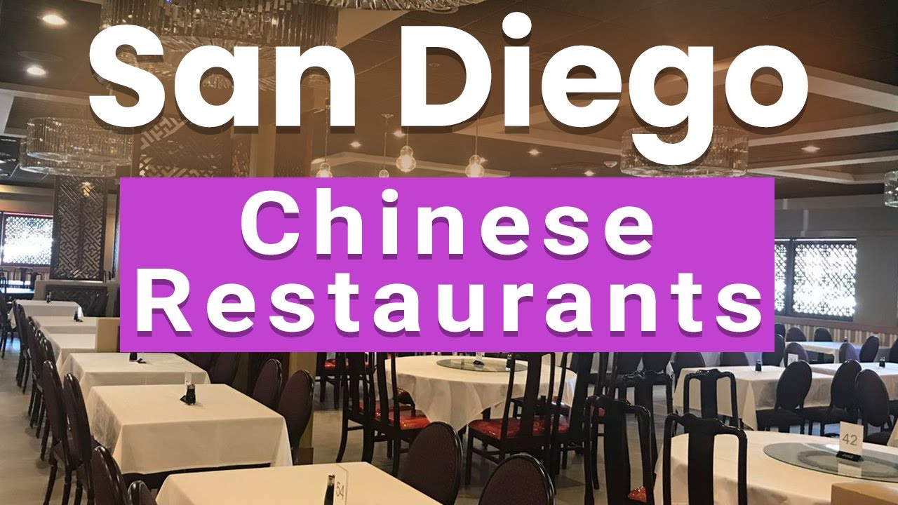 Top 10 Best Chinese Restaurants to Visit in San Diego, California | USA - English