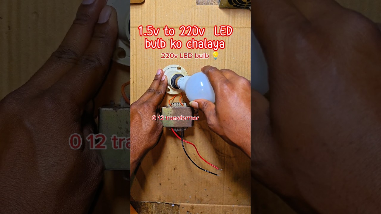 1.5v to booster 220v LED bulb glow Experiment     