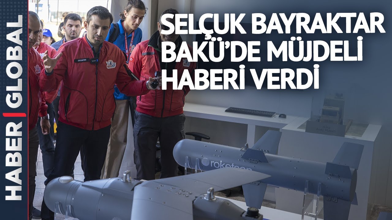 Azerbaycan'da TEKNOFEST Coşkusu! Bayraktar'dan Akıncı Açıklaması