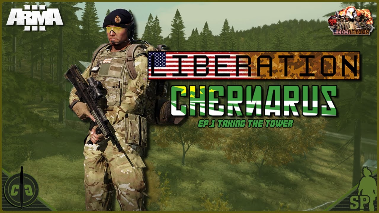 Arma 3 | Liberation Chernarus | Ep.1 Taking the Tower  ᴴᴰ
