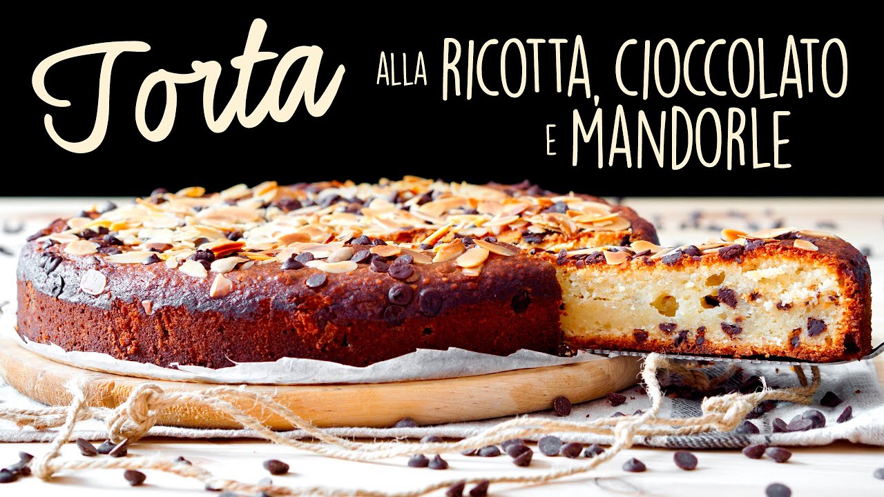 TORTA RICOTTA, CIOCCOLATO E MANDORLE Ricetta Facile - Buon'Idea
