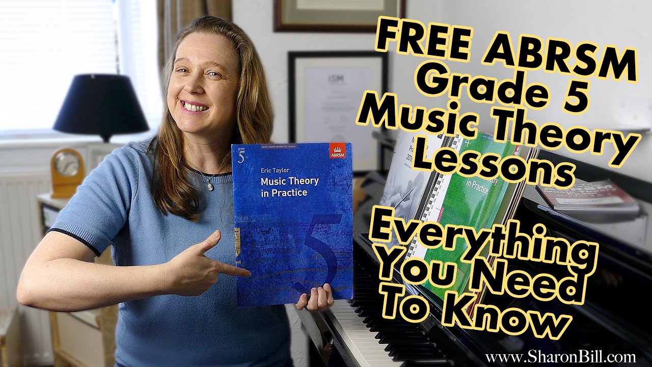 Grade 5 ABRSM Music Theory   Everything You Need To Know with Sharon Bill