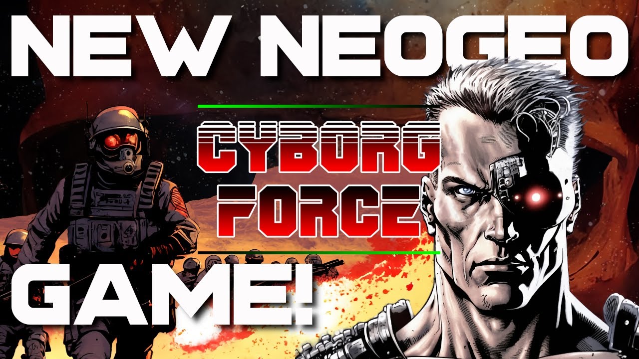 НОВАЯ ИГРА ДЛЯ NEO-GEO В 2023 ГОДУ: CYBORG FORCE!
