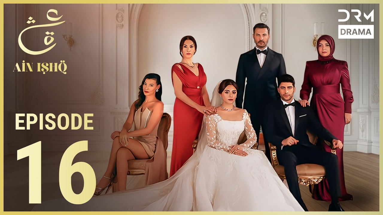 Turkish Drama in Urdu | Ain Ishq | Episode 16 | One Love | UD1O