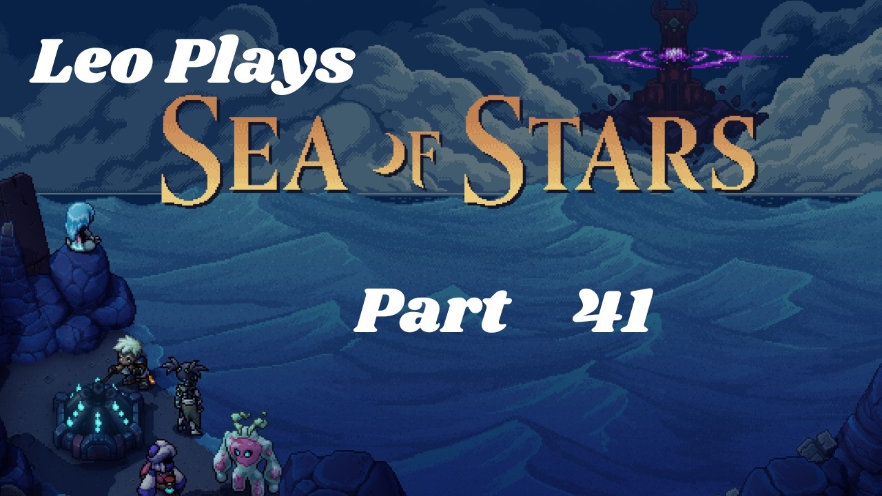 Leo plays Sea of Stars on PS5, Elysan'Darelle and World Eater, Ending? Part 41