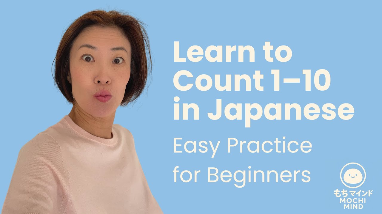 Count from 1 to 10 in Japanese | MOCHI MIND Mini Lesson #06