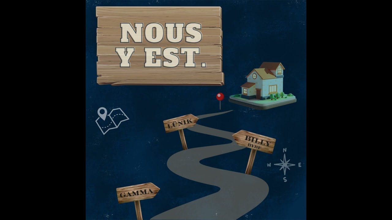 GAMMA X BILLY BYBF X LÜNIK(T-BTS)  -  NOUS Y EST